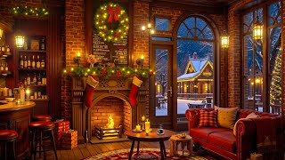 Warm Christmas Coffee Shop 2025 ☕🎅 Best Christmas Jazz Playlist and Crackling Fire Sounds to Chill [upl. by Dnilasor]