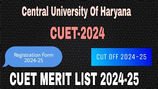 Central University Of Haryana Form CUET 202425 Selection list Cut off 2024 how to download results [upl. by Tem321]