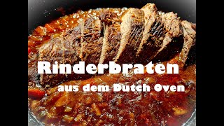 Rinderbraten im Dutch Oven mit gebratenen Rotkohl aus der Pfanne 😉 [upl. by Zitvaa]