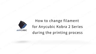 How to change filament for Anycubic Kobra 2 Series during the printing process [upl. by Fleur]