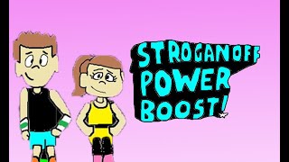 Stroganoff Power Boost EP 3 [upl. by Ajssatan]