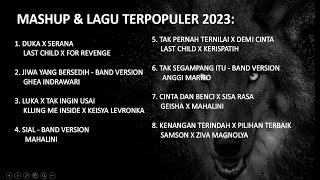 NEW VERSION1 DUKA X SERANA MASHUP amp LAGU POPULER 2023 viral lagu popular [upl. by Hudson556]