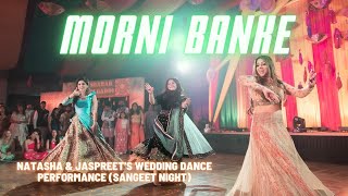 Morni Banke  Indian Wedding Dance Performance [upl. by Aenneea]