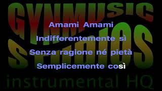 Amami Amami Mina Celentano Karaoke Originale Gynmusic Studios la Migliore Base Lyrics Testo [upl. by Yenreit763]