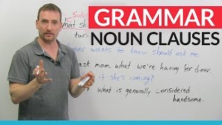 Advanced English Grammar Noun Clauses [upl. by Ellednahs]