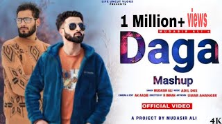 Daga Mashup  Mudasir Ali  Adil Dks  New Kashmiri Song 2023 [upl. by Nihi]