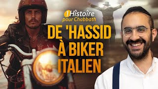 DE HASSID À BIKER ITALIEN 🏍️ Histoire Touchante pour Chabbath Binyamin Benhamou [upl. by Amalia]