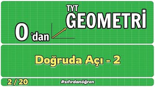 Doğruda Açı 2  0 Dan TYT Geometri Kampı  220  Geometri [upl. by Sheppard]