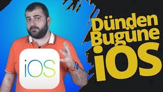 DÜNDEN BUGÜNE iOS KARŞINIZDA iOS TARİHİ [upl. by Aihtela]