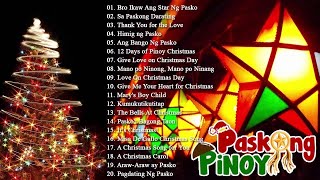 Paskong Pinoy 2021  Best Tagalog Christmas Songs Medley  Pamaskong Awitin Tagalog Nonstop [upl. by Arretal]