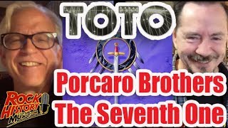 Totos Steve Porcaro on The Seventh One amp Porcaro Brothers Documentary [upl. by Riatsala]