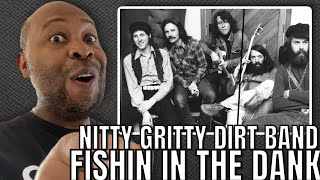 First Time Hearing  Nitty Gritty Dirt Band  Fishin In The Dark Reaction [upl. by Elletnahs]