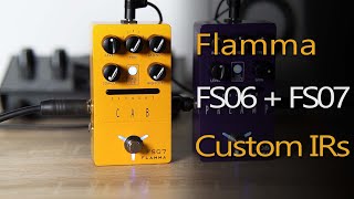 Flamma FS06  FS07 custom IRs Demoplaythrough no talking [upl. by Ydnak]