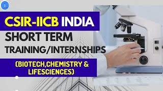 CSIRIICB Short Training amp internshipd Program for Postgraduate Dissertation for Biology amp Biotech [upl. by Bonina219]