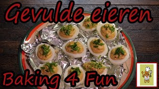 Gevulde Eieren  Baking 4 Fun [upl. by Jelle]