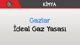 Gazlar  İdeal Gaz Yasası [upl. by Annhej]