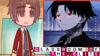 Classroom Of The Elite  Class C  React To Ayanokoji Kiyotaka  White Room  COTE  Gacha 22 [upl. by Hedwig]