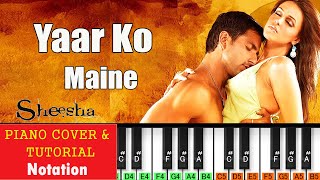 Yaar Ko Maine Piano Tutorial  Sheesha 2005  Gazal [upl. by Lyrej]