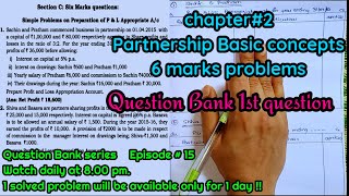 Partnership Basics 1  Pamp L appropriation ac  Question Bank 6 marks problems 11 [upl. by Greggs]