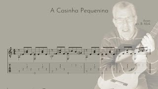 A Casinha Pequenina Brazilian traditional  B Belém de Souza  Classical Guitar ScoreTAB [upl. by Ybhsa]