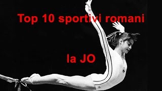 Top 10 sportivi romani la JO [upl. by Azriel936]