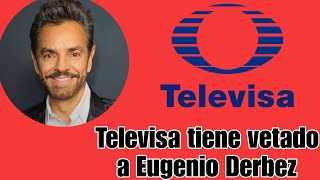 EugenioDerbez está vetado en Televisa [upl. by Elicul131]