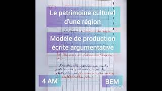 Le patrimoine culturel dune régionmodèle de production écrite argumentative 4AM préparation au BEM [upl. by Dnomyar]