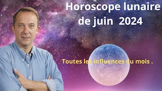 Horoscope lunaire juin 2024 [upl. by Pell588]