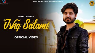 Ishq Salami  Paras Chopra  PIYA GOUR  NAWAB  New Haryanvi Songs Haryanavi 2021 Latest Dj Hits [upl. by Eirotal]