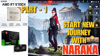 PART  1🔥 START NEW JOURNEY WITH NARAKA BLADEPOINT👿 HIGH GRAPHICS✨ 2K GAMEPLAY SERIES🔥 naraka [upl. by Smiga]