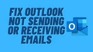 Fix Outlook Not Sending or Receiving Emails [upl. by Nnyletak]