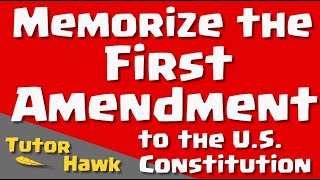 Memorize The First Amendment to the US Constitution [upl. by Sherrard]