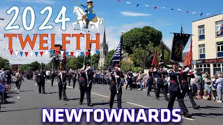 THE TWELFTH OF JULY PARADE  NEWTOWNARDS  2024 [upl. by Nithsa725]