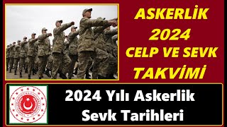 ASKERLİK 2024  2024 YILI ASKERLİK CELP SEVK TAKVİMİ YEDEK SUBAY ASTSUBAY VE ER SEVK TARİHLERİ 2024 [upl. by Killen]