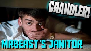 Chandler was MrBeast’s Janitor [upl. by Iphlgenia161]