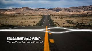 NEVADA REMIX 2 SLOW BEAT [upl. by Ydnic]