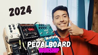 Pedalera Worship 2024 Guitarra WORSHIP [upl. by Aivilo]