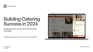 Building Catering Success in 2024 [upl. by Mccoy495]