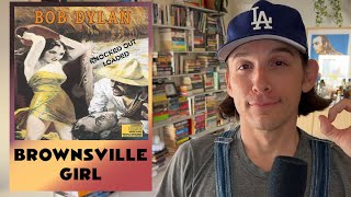 Bob Dylan Revisited  BROWNSVILLE GIRL [upl. by Frymire198]