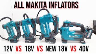 Makita 40v Inflator VS Makita 18v Inflator VS Makita 12v Inflator VS Another 18v Makita Inflator [upl. by Puri]