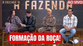 A FAZENDA 15  FORMAÇÃO DA SÉTIMA ROÇA AO VIVO DEFINE OS RUMOS DO JOGO COMENTANDO AO VIVO [upl. by Rivalee499]