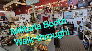 Militaria Booth Walkthrough Three Rivers Antiques 615 Meeting St West Columbia SC [upl. by Lyckman64]