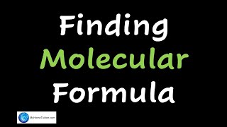 Finding Molecular Formula  Chemical Formula  Chemistry [upl. by Ahsyle]