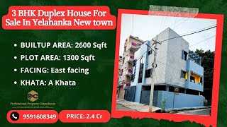 3 BHK Independent Duplex House For Sale In Yelahanka New town Bangalore Call 9591608349 [upl. by Suoirred]