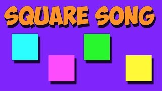 Square Song  A Shape Song for Early Learners [upl. by Ulises584]