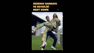 SERENAY SARIKAYA VE SEVGİLİSİ MERT DEMİR serenaysarıkaya mertdemir magazin [upl. by Carola]