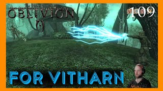 The Elder Scrolls IV Oblivion Max Difficulty FOR VITHARN part 109 [upl. by Novar]