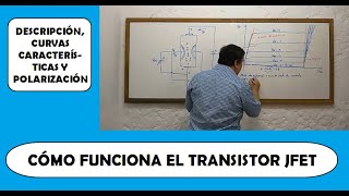 COMO FUNCIONA EL TRANSISTOR JFET [upl. by Warrenne]