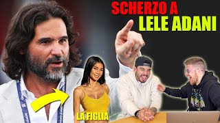 REAGIAMO AL TERRIFICANTE SCHERZO A LELE ADANI  NESSUNO GLI AVEVA DETTO DI AVER AVUTO UNA FIGLIA [upl. by Chev]