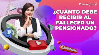 Pagos que debe recibir al fallecer un pensionado ISSSTE [upl. by Yennej608]